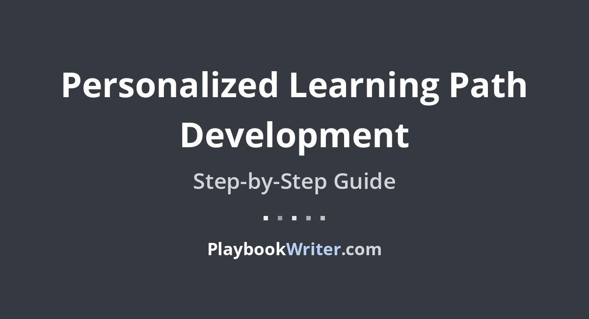Personalized Learning Path Development | PlaybookWriter